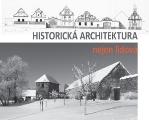 Výstava: Historická architektura nejen lidová